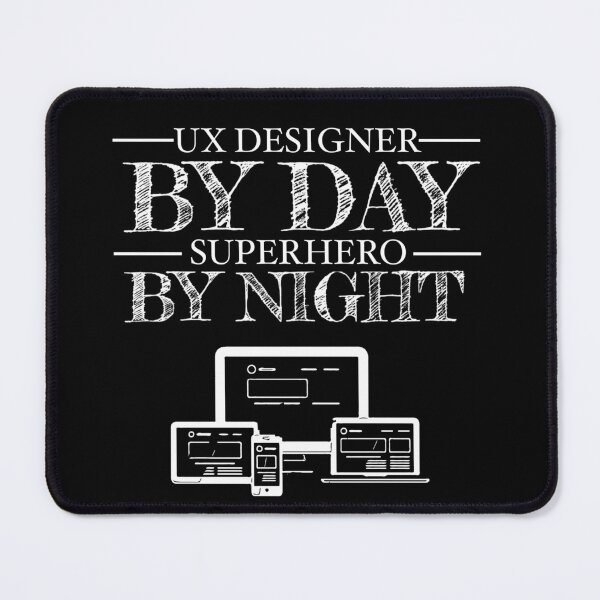Item preview, UX Designer by Day , superhero by night, funny ux designer, product designer designed and sold by mwebba2005.