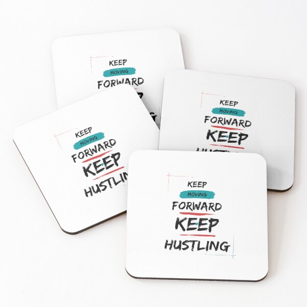 Item preview, keep moving forward keep hustling designed and sold by GigaDesigns.