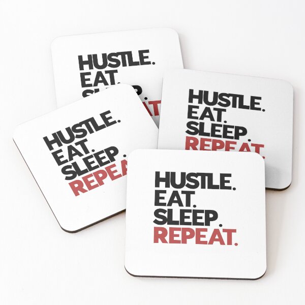 Item preview, Hustle Eat Sleep Repeat designed and sold by GigaDesigns.