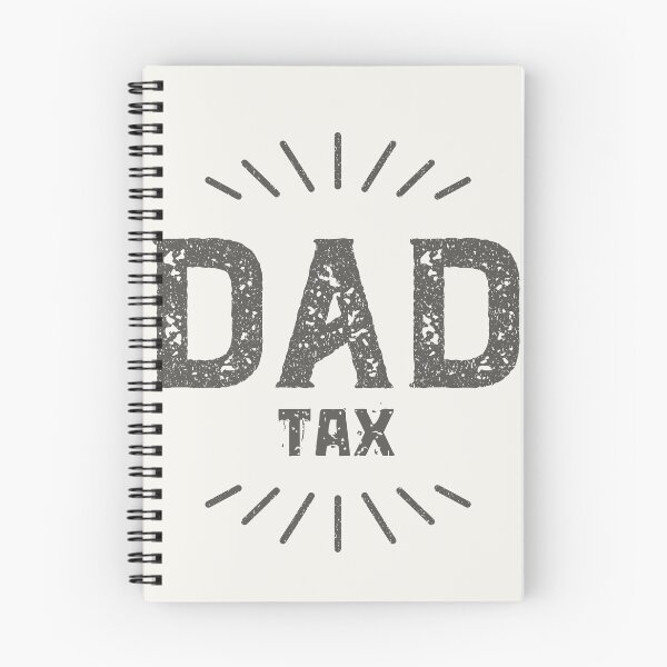 Item preview, Dad Tax Fatherhood Parenting Proud Father designed and sold by SweetbeStore.