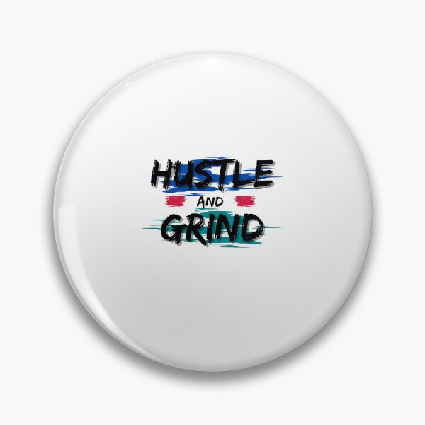 Item preview, Hustle and Grind designed and sold by GigaDesigns.