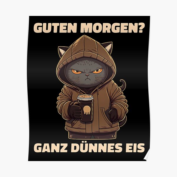 "Guten Ganz Dünnes Eis Lustiger Spruch für Langschläfer