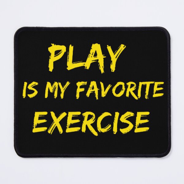 Item preview, Play Is My Favorite Exercise, Funny Physical Therapy PT Month designed and sold by mystylecorner.