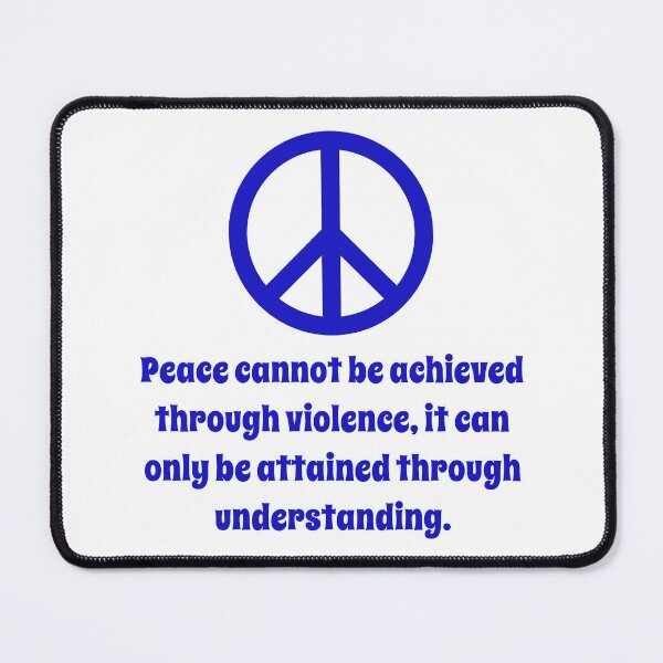 Item preview, Peace Cannot Be Achieved Through Viloence designed and sold by CrankyOldDude.