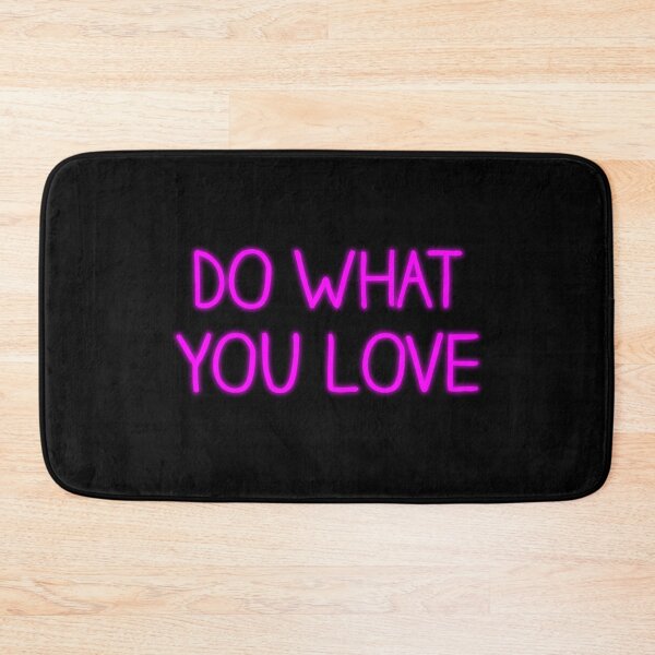 Item preview, Do What You Love designed and sold by Daluyong.