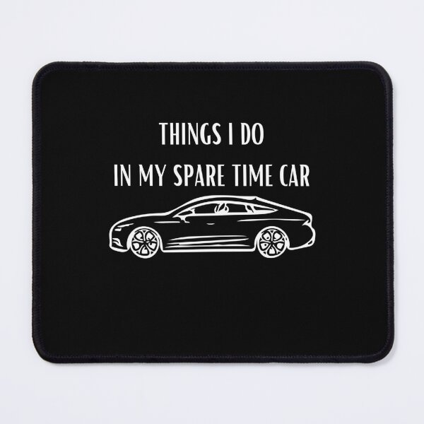 Item preview, Things I do in my spare time car designed and sold by Nedskr.