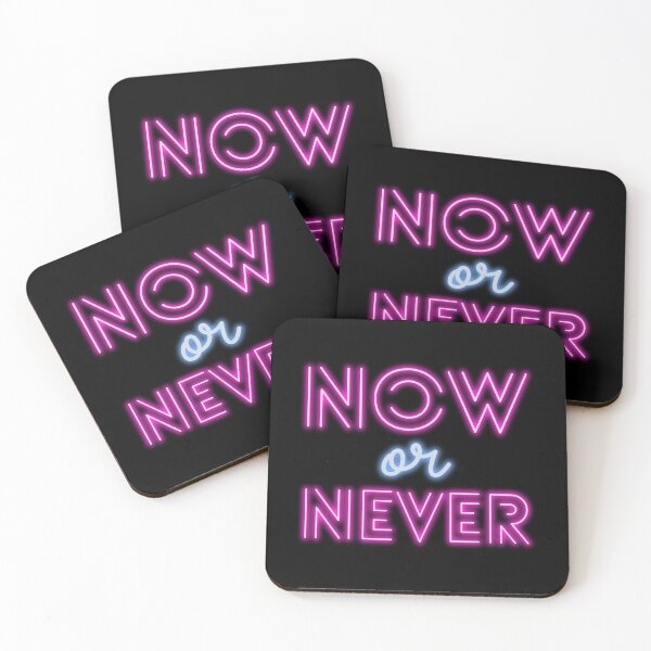 Item preview, Now or Never designed and sold by Daluyong.