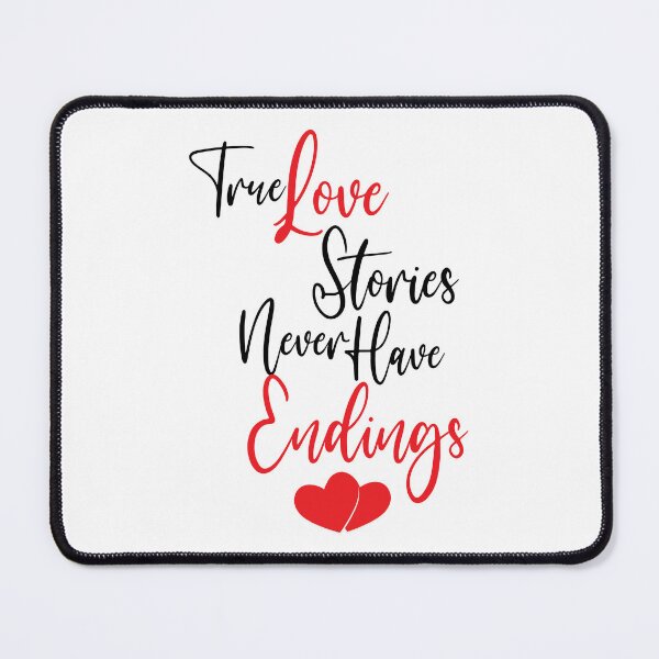 Item preview, True Love Stories Never Have Endings Heat Love Design designed and sold by RiyonArts.