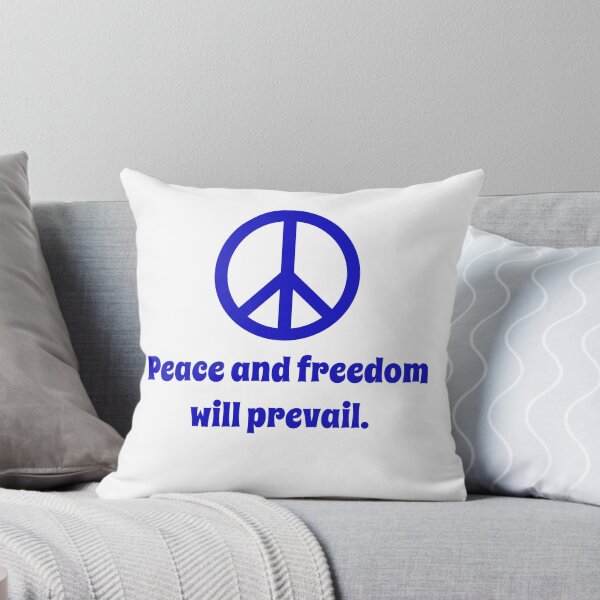 Artikelvorschau, Frieden und Freiheit werden sich durchsetzen entworfen und verkauft von CrankyOldDude.