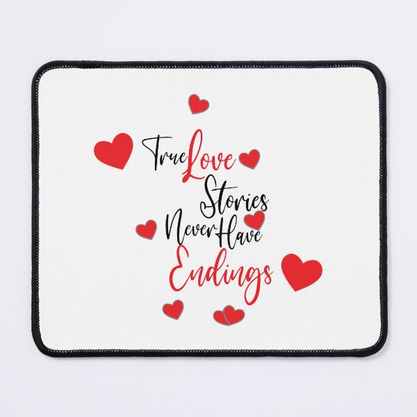 Item preview, True Love Stories Never Have Endings Heat Love Design designed and sold by RiyonArts.