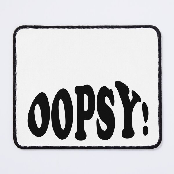 Item preview, Oopsy designed and sold by SPF14.