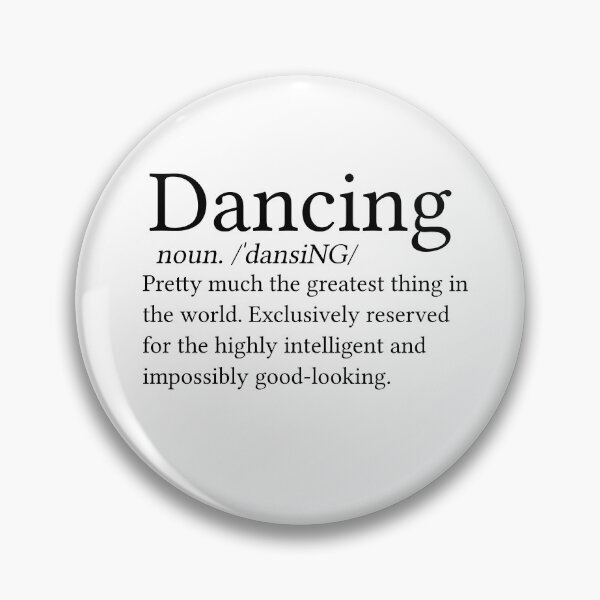 Item preview, Funny Dance Teacher Gift Dance Lover Gift Dancing Definition designed and sold by kmcollectible.