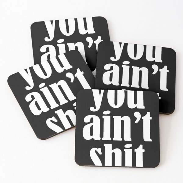 Item preview, You Ain't Shit designed and sold by houssajpn.