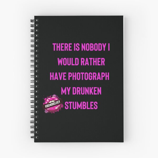 Item preview, There is nobody I would rather have photograph my drunken stumbles designed and sold by beautyrebellion.