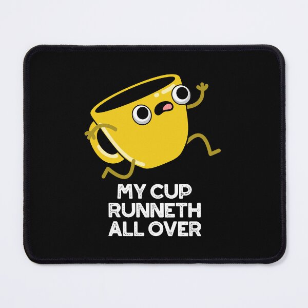 Item preview, My Cup Runneth All Over Funny Bible Puns (Dark BG) designed and sold by punnybone.