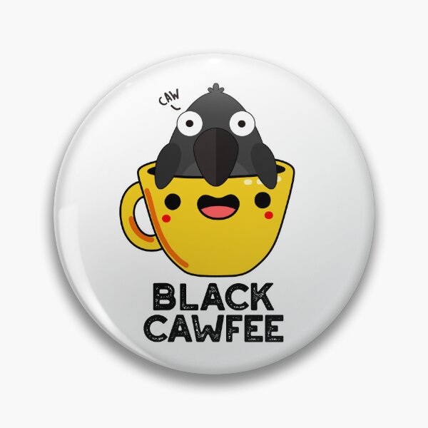 Item preview, Black Cawfee Funny Coffee Puns  designed and sold by punnybone.
