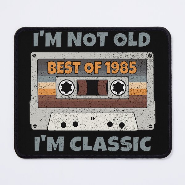 Item preview, I'M NOT OLD I'M CLASSIC BEST OF 1985 RETRO VINTAGE FUNNY DISTRESSED CASSETTE BIRTHDAY GIFT designed and sold by Kipcio.