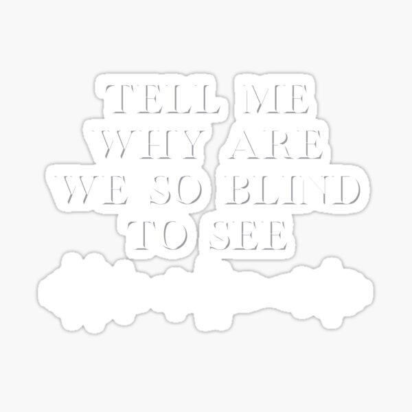 Tell Me Why Stickers for Sale