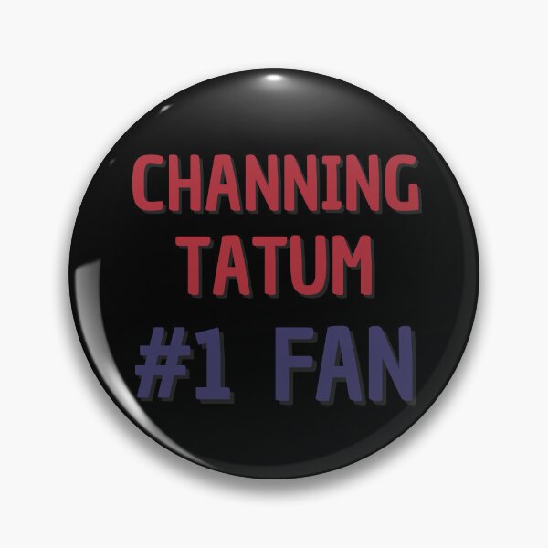 Artikelvorschau, Channing Tatum #1-Fan entworfen und verkauft von Rybariuns.