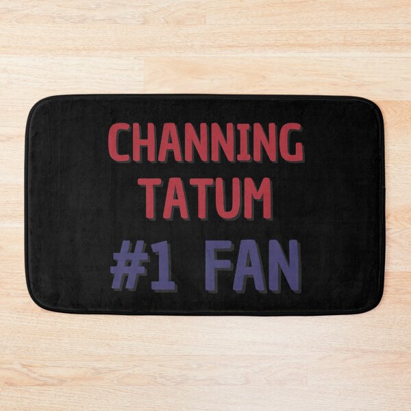 Item preview, Channing Tatum #1 Fan designed and sold by Rybariuns.