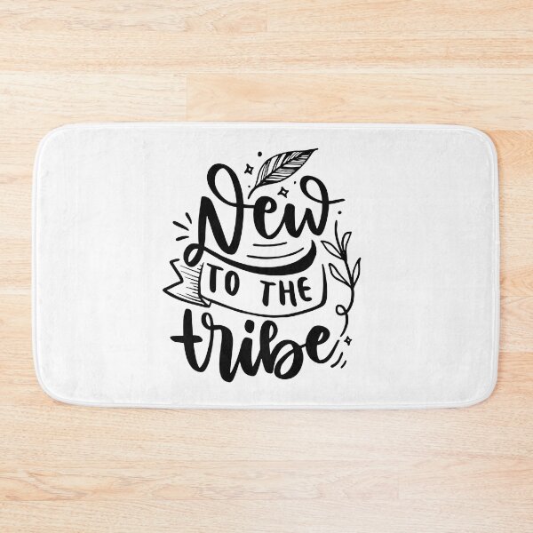 Item preview, New To The Tribe - Black Quotes designed and sold by jwebmarket.