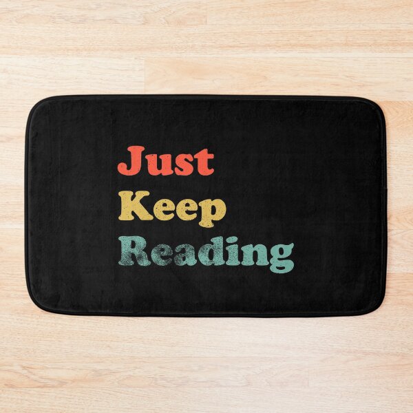 Item preview, Just Keep Reading designed and sold by LadySaltwater.