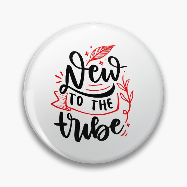 Item preview, New To The Tribe - Black & Red Quotes  designed and sold by jwebmarket.