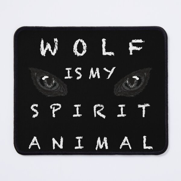 Item preview, Wolf is my spirit animal designed and sold by Xatutik.art.