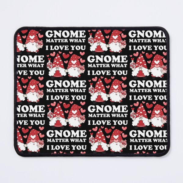 Item preview, I Love You Gnome Matter What, Couples Valentine's Day designed and sold by ohmier.