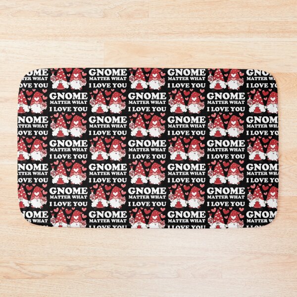 Item preview, I Love You Gnome Matter What, Couples Valentine's Day designed and sold by ohmier.