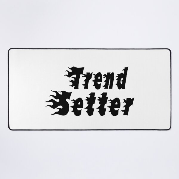 Item preview, Trend Setter designed and sold by Soudesign99.