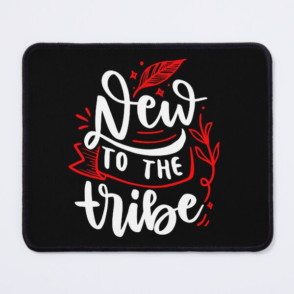 Item preview, New To The Tribe - White & Red Quotes designed and sold by jwebmarket.