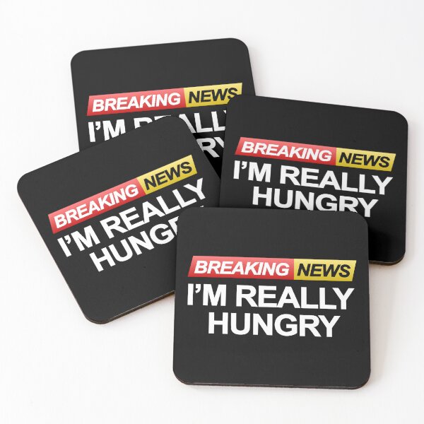 Item preview, Breaking News I'm Really Hungry Always Hungry designed and sold by JackCurtis1991.