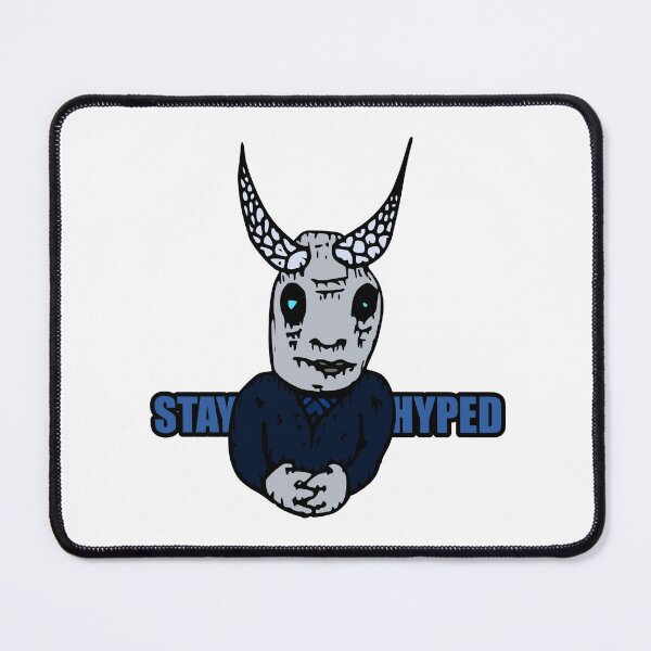 Item preview, STAY HYPED designed and sold by One-More-Cig.