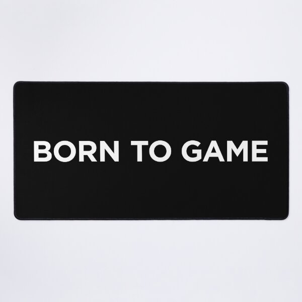 Item preview, Born To Game (Small White Text) designed and sold by STUDIO-72.