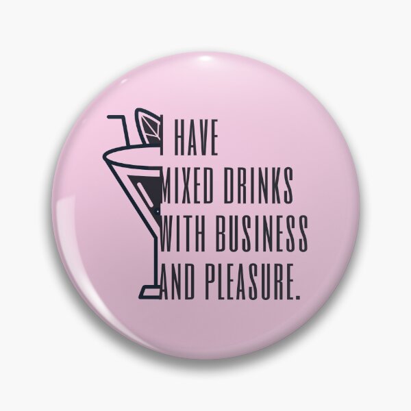 Item preview, I Have Mixed Drinks Funny Drinking Saying designed and sold by SunfullyYours.