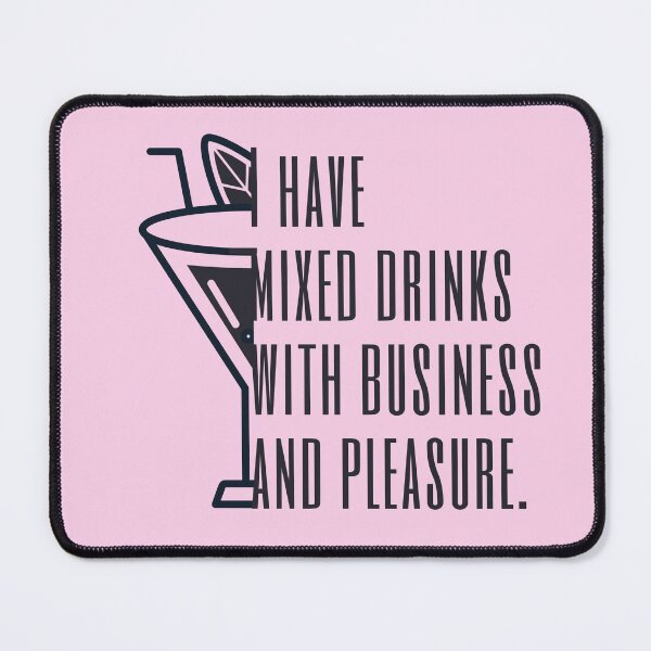 Item preview, I Have Mixed Drinks Funny Drinking Saying designed and sold by SunfullyYours.