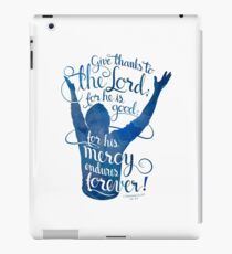Give Thanks to the Lord iPad Case/Skin