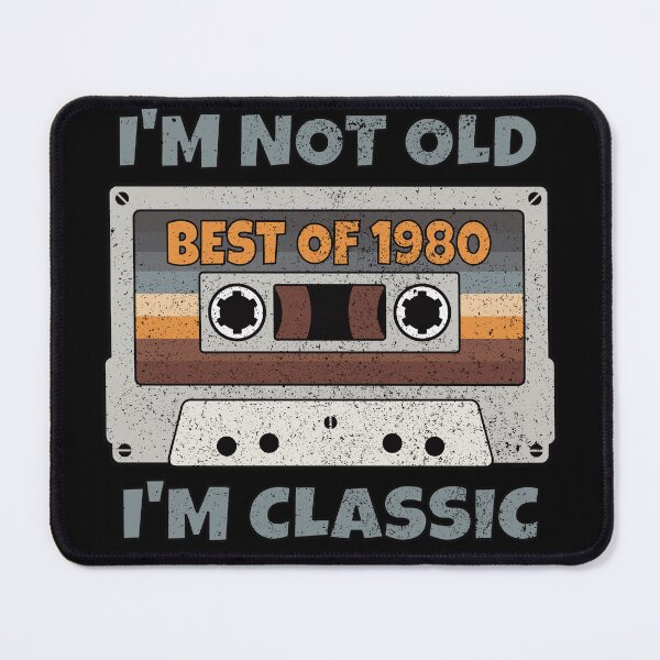 Item preview, I'M NOT OLD I'M CLASSIC BEST OF 1980 RETRO VINTAGE FUNNY DISTRESSED CASSETTE BIRTHDAY GIFT designed and sold by Kipcio.