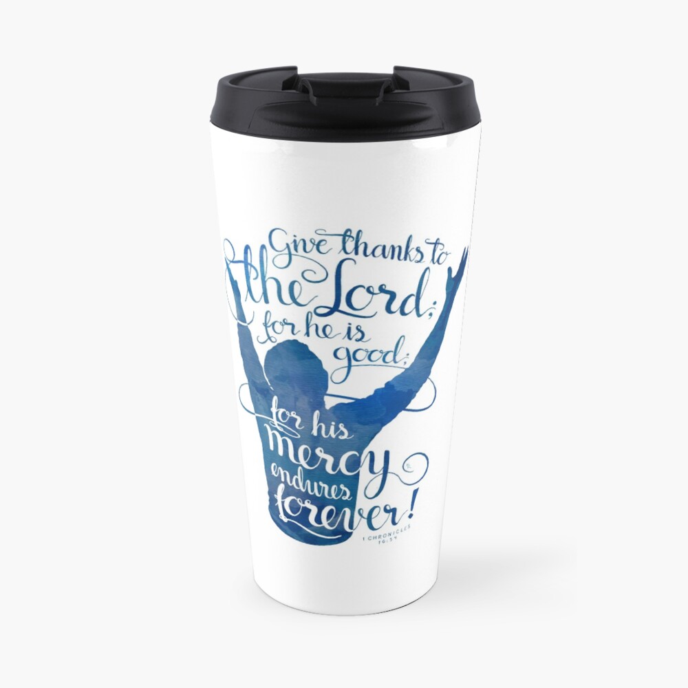 Give Thanks to the Lord Travel Mug