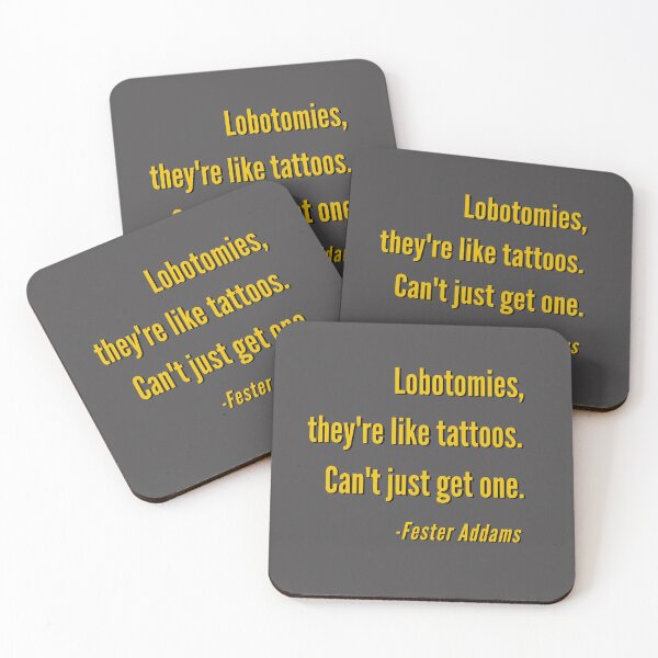Item preview, Lobotomies, They're like Tattoos. Can't Just Get One. - Fester A Yellow Design designed and sold by LGbubble.