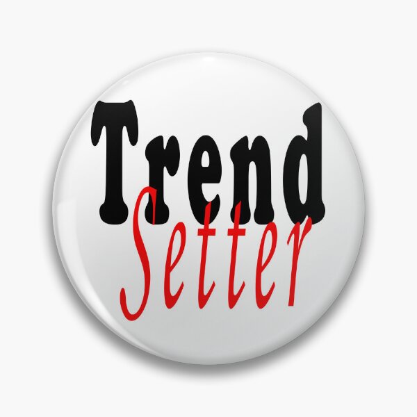 Item preview, Trend Setter   designed and sold by Soudesign99.