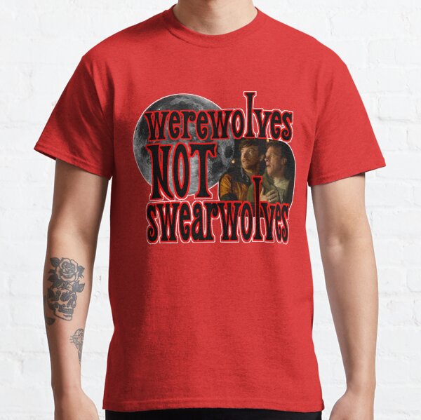 Werewolves Swearwolves Classic T-Shirt