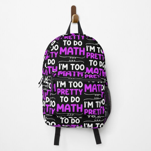 Item preview, I'm too pretty to do math - Math Haters Saying / Math sarcastic designed and sold by Blonc-ou.
