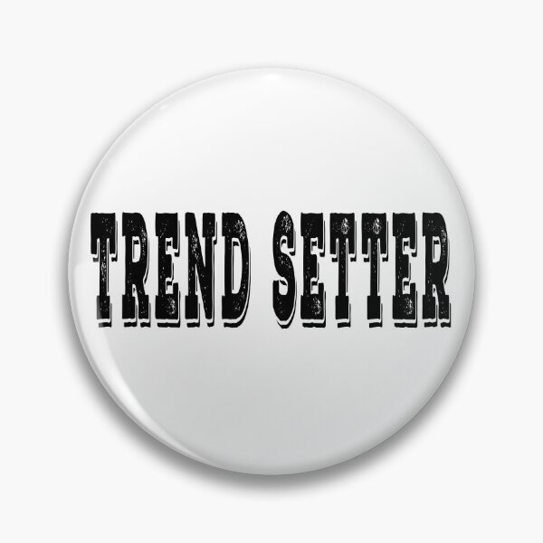 Item preview, Trend Setter   designed and sold by Soudesign99.