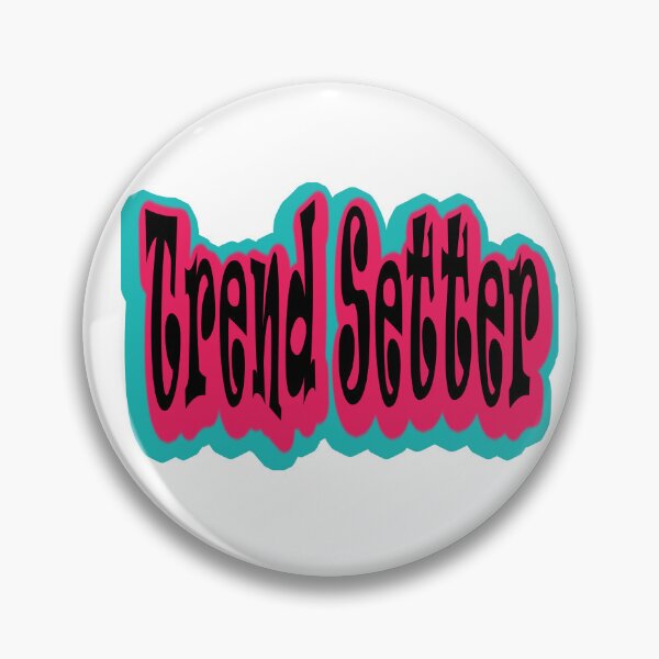 Item preview, Trend Setter   designed and sold by Soudesign99.