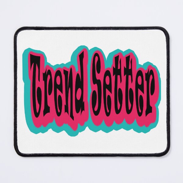 Item preview, Trend Setter   designed and sold by Soudesign99.