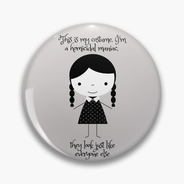 Item preview, Wednesday Addams - Homicidal Maniac designed and sold by Malina3.