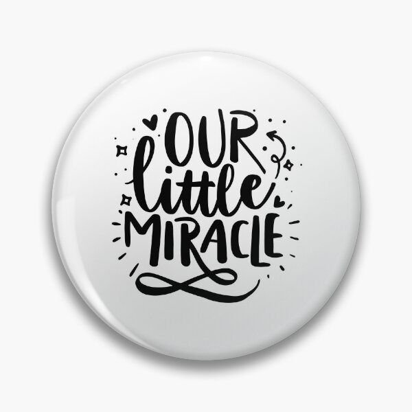 Item preview, Our Little Miracle - Black quotes designed and sold by jwebmarket.