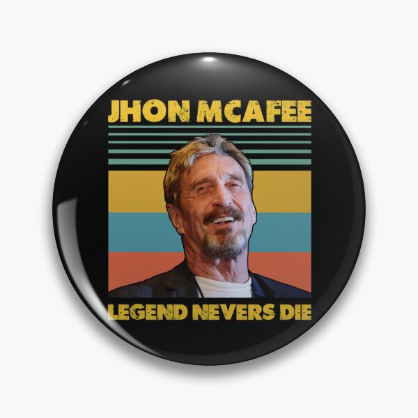 Item preview, JOHN MCAFEE LEGEND NEVERS DIE retro               designed and sold by AngelPoulainsto.